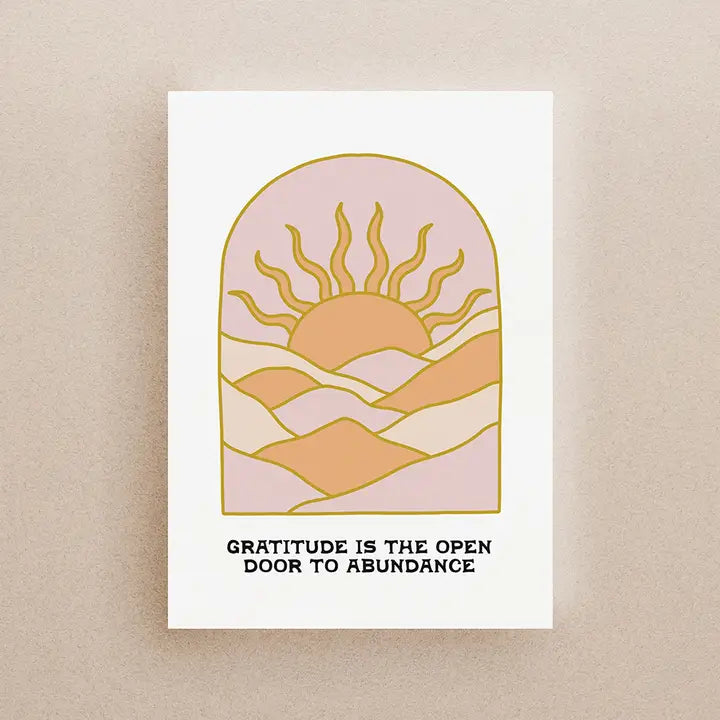 Gratitude Is The Open Door To Abundance Card