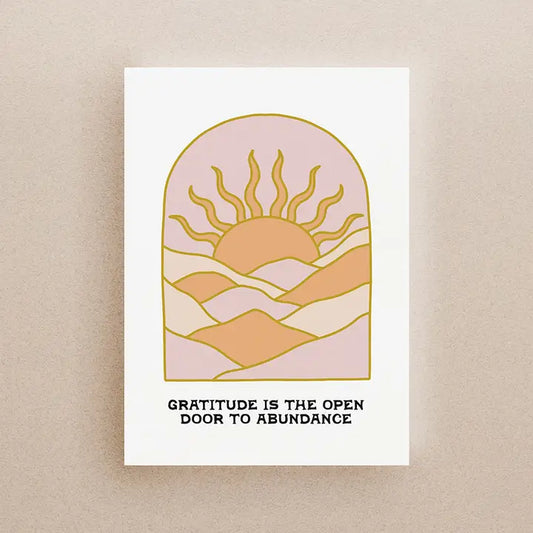 Gratitude Is The Open Door To Abundance Card