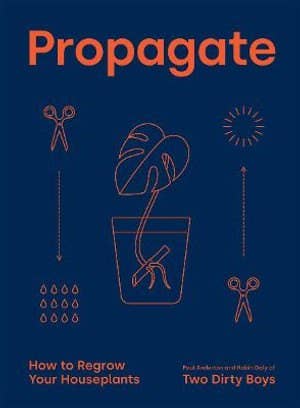 Propagate: How to Regrow Your Houseplants